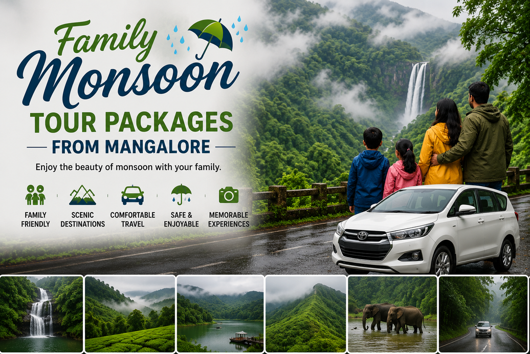 Family Monsoon Tour Packages from Mangalore - Durga Taxi Mangalore